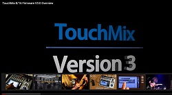 QSC TouchMix Version3.0 - новая версия программного обеспечения для цифровых микшеров серии TouchMix